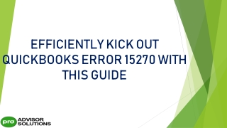 An easy way to quickly resolve QuickBooks Error 15270