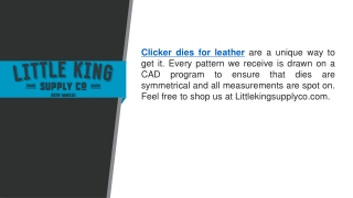 Clicker Dies for Leather   Littlekingsupplyco.com