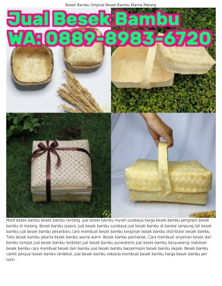 Ô88ᑫ·8ᑫ8З·ϬᜪᒿÔ (WA) Jual Besek Bambu Jogja Besek Magetan