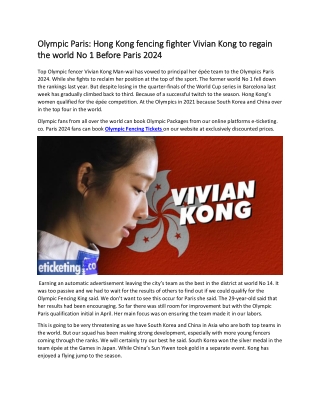 Olympic Paris Hong Kong fencing fighter Vivian Kong to regain the world No 1 Before Paris 2024