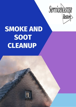 Get The Best Services Of Smoke And Soot Cleanup In Marietta