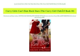 [read ebook] Curvy Girls Can't Date Rock Stars (The Curvy Girl ClubÃ‚Â® Book 10) (Ebook pdf)