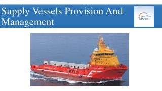 Supply Vessels Provision And Management