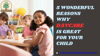 5 Wonderful Reasons Why Daycare Is Great For Your Child
