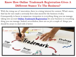Know How Online Trademark Registration Gives A Different Stance To The Business?
