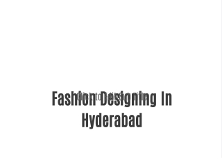 Fashion Designing In Hyderabad