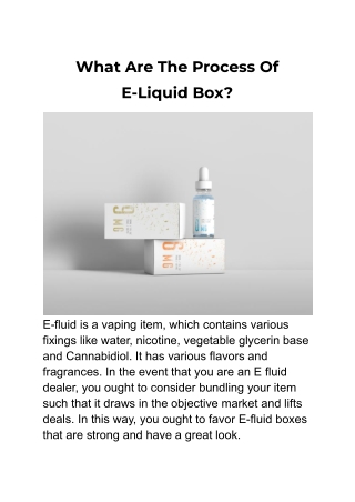 What Are The Process Of E-Liquid Box