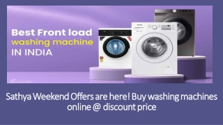 Sathya Weekend Offers are here! Buy washing machines online @ discount price