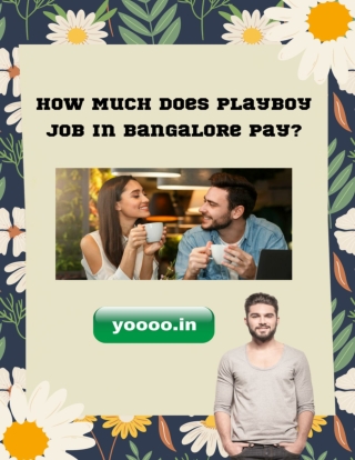 How Much Does Playboy job in Bangalore Pay