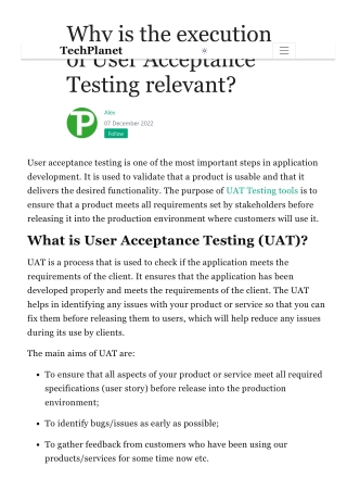 Why is the execution of User Acceptance Testing relevant