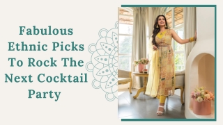 Fabulous Ethnic Picks To Rock The Next Cocktail Party