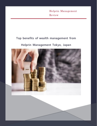 Top benefits of wealth management from Helprin Management Tokyo, Japan