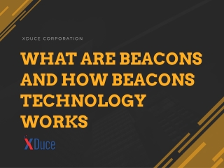 What Are Beacons and How Beacons Technology Works?