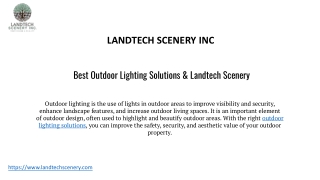 Best Outdoor Lighting Solutions & Landtech Scenery