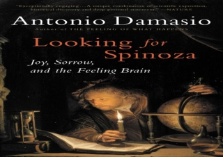 [pdf] ‹download› Looking for Spinoza: Joy, Sorrow, and the Feeling Brain