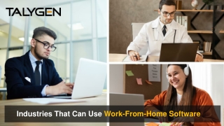 Industries That Can Use Work-From-Home Software