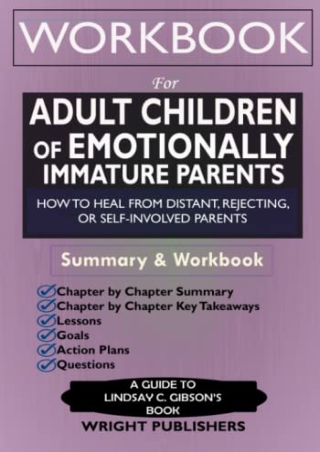 $PDF$/READ/DOWNLOAD Workbook for Adult Children of Emotionally Immature Parents: