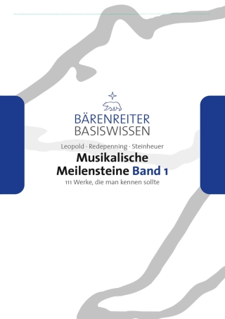 _PDF_ Musikalische Meilensteine, Band 1: 111 Werke, die man kennen sollte. epub