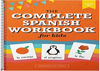 download The Spanish Workbook for Kids: A Fun and Easy Beginner's Guide to Learn