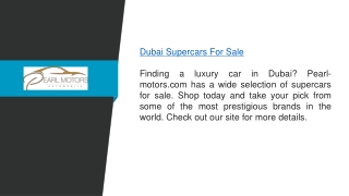 Dubai Supercars For Sale  Pearl-motors.com