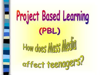 Project Based Learning