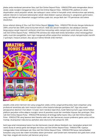 Dapatkan Promo Situs Judi Slot Online Deposit Pulsa - Kingslot96 100 X  Spin Gra