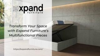 Transform Your Space with Expand Furniture's Multifunctional Pieces