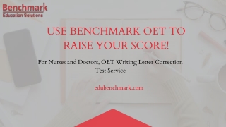 USE BENCHMARK OET TO RAISE YOUR SCORE!