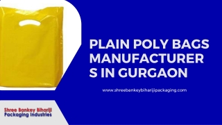 Plain Poly Bags Manufacturers In Gurgaon Shree Bankey Bihariji Packaging