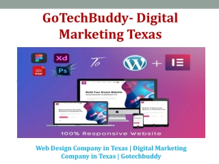 Web Design Company in Texas | Digital Marketing Company in Texas | Gotechbuddy