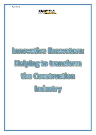 Innovative Excavators: Helping to transform the Construction Industry