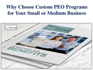 Why Choose Custom PEO Programs for Your Small or Medium Business