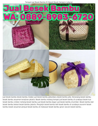 ౦88ᑫ–8ᑫ8З–Ϭᜪ2౦ (WA) Foto Besek Bambu Pengrajin Besek Bambu Semarang