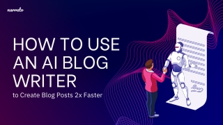 How to Use An AI Blog Writer