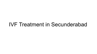 IVF Treatment in Secunderabad