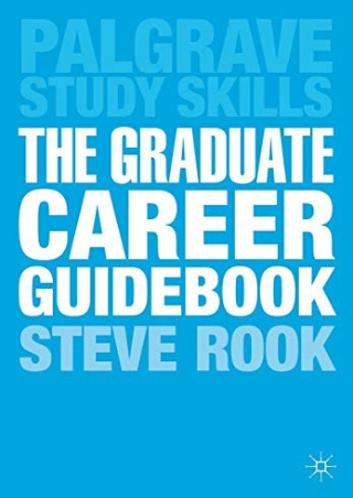 [ebook] download The Graduate Career Guidebook: Advice for Students and Graduate
