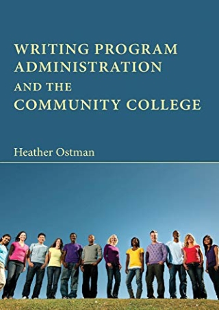 download Writing Program Administration and the Community College