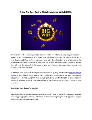Enjoy The Best Casino Slots Experience With Bit4Win
