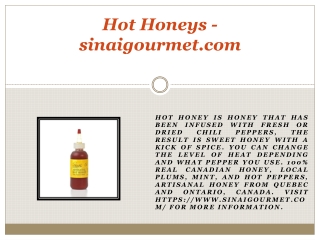Hot Honeys - sinaigourmet.com