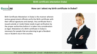 Know about, Birth Certificate Attestation Service in Dubai