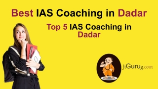 Top IAS Coaching in Dadar