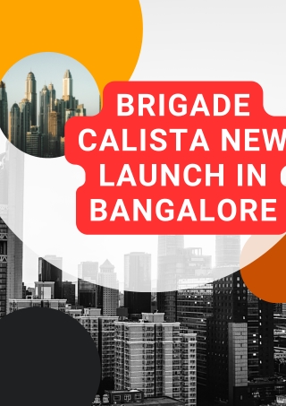 Brigade Calista New Launch In Bangalore