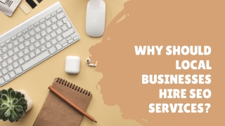 Why Should Local Businesses Hire SEO Services