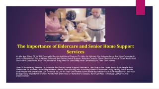 The Importance of Eldercare and Senior Home Support Services