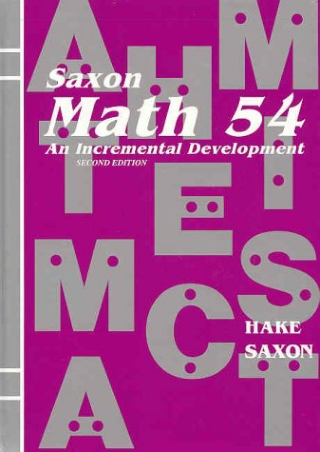 PDF/BOOK Saxon Math 54: An Incremental Development
