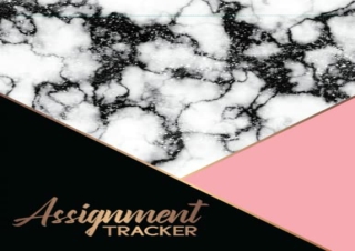 (PDF BOOK) Assignment Tracker: Assignment Tracker and Planner for Students. Assi