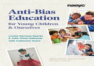 [READ PDF] Anti-Bias Education for Young Children and Ourselves, Second Edition