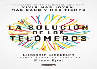 free ^read [pdf] La solución de los telómeros: Un acercamiento revolucionario pa