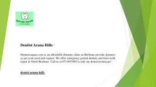 Dentist Arana Hills | Denture Square