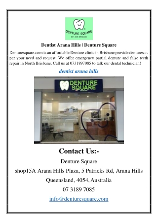 Dentist Arana Hills | Denture Square